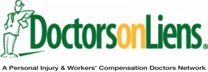 The premier network of personal injury and workers’ compensation Doctors working on liens. 